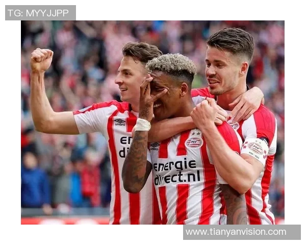 PSV埃因霍温迎战巴特球队全力争胜展现实力与决心